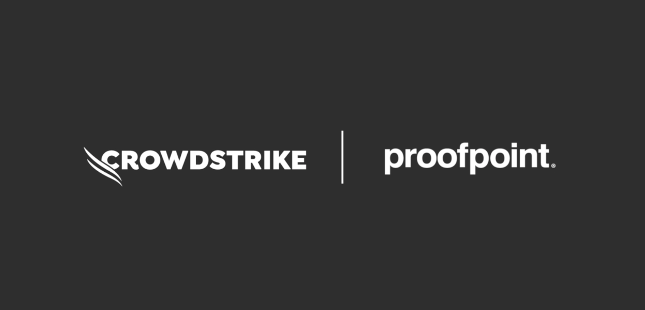 Better Together with CrowdStrike and Proofpoint